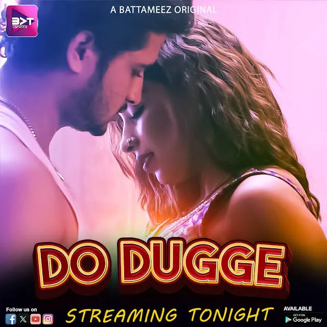 Do Dugge 2024 Battameez Epi 1-4 Hindi Web Series 1080p | 720p | 480p HDRip Download