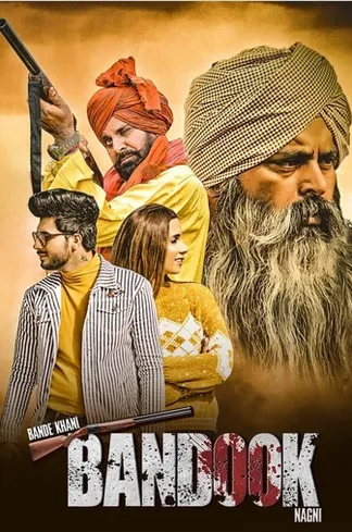 Bande Khani Bandook Nagni 2023 Punjabi 480p HDRip ESub 400MB Download