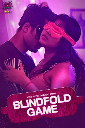 BlindFold Game 2023 Woow S01 Part 1 Hindi Web Series 720p HDRip 400MB Download
