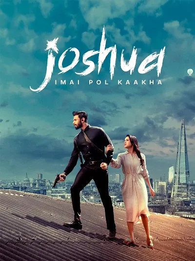 Joshua Imai Pol Kaakha 2024 Hindi ORG Dual Audio 1080p | 720p | 480p HDRip ESub Download