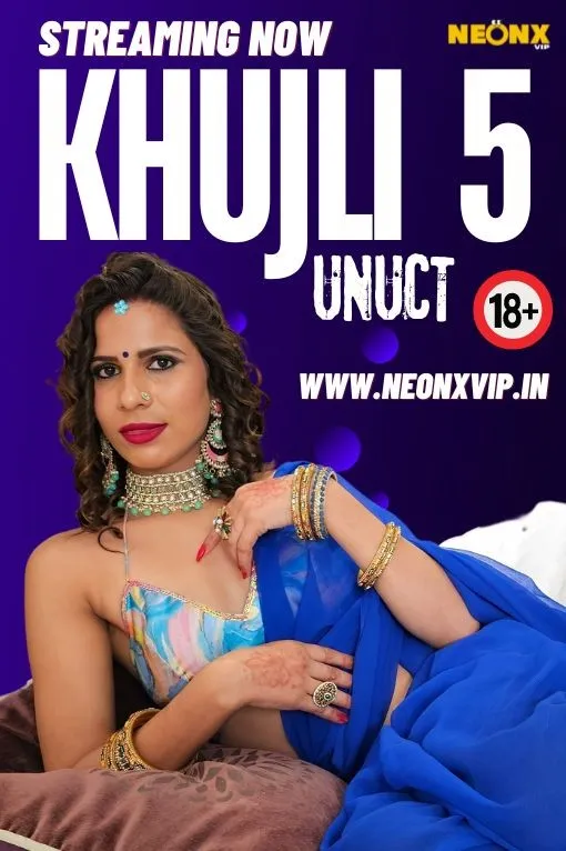 Khujli 5 2024 NeonX Hindi Short Film 1080p | 720p HDRip Download